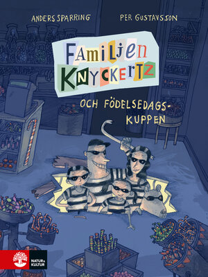 cover image of Familjen Knyckertz och födelsedagskuppen